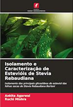 Isolamento e Caracterização de Estevióis de Stevia Rebaudiana