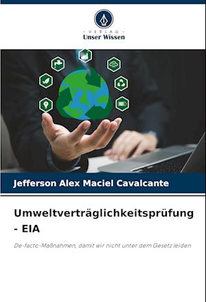 Umweltverträglichkeitsprüfung - EIA