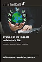 Evaluación de impacto ambiental - EIA