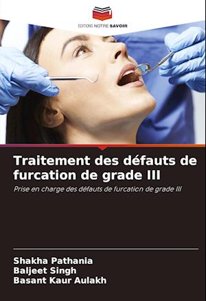 Traitement des défauts de furcation de grade III