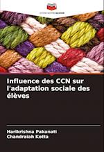 Influence des CCN sur l'adaptation sociale des élèves