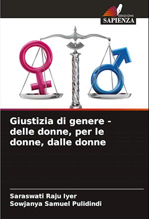 Giustizia di genere - delle donne, per le donne, dalle donne