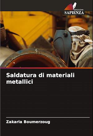 Saldatura di materiali metallici