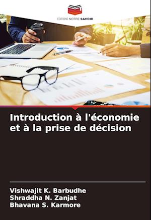 Introduction à l'économie et à la prise de décision