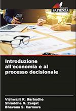 Introduzione all'economia e al processo decisionale