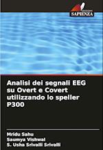 Analisi dei segnali EEG su Overt e Covert utilizzando lo speller P300