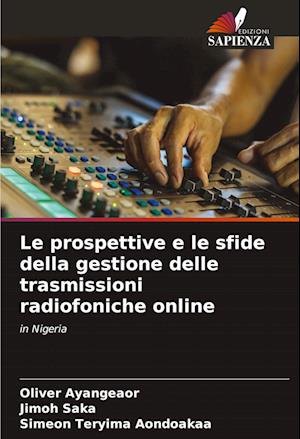 Le prospettive e le sfide della gestione delle trasmissioni radiofoniche online