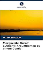 Marguerite Duras' L'Amant: Kreuzthemen zu einem Comic