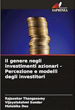 Il genere negli investimenti azionari - Percezione e modelli degli investitori