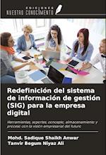 Redefinición del sistema de información de gestión (SIG) para la empresa digital