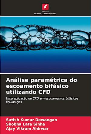 Análise paramétrica do escoamento bifásico utilizando CFD