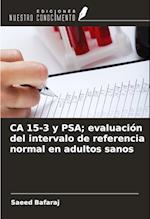 CA 15-3 y PSA; evaluación del intervalo de referencia normal en adultos sanos