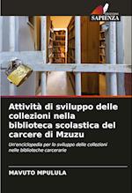 Attività di sviluppo delle collezioni nella biblioteca scolastica del carcere di Mzuzu