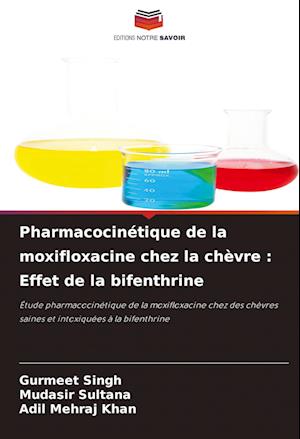 Pharmacocinétique de la moxifloxacine chez la chèvre : Effet de la bifenthrine