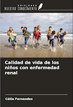 Calidad de vida de los niños con enfermedad renal