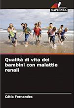 Qualità di vita dei bambini con malattie renali