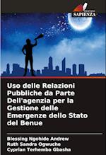 Uso delle Relazioni Pubbliche da Parte Dell'agenzia per la Gestione delle Emergenze dello Stato del Benue