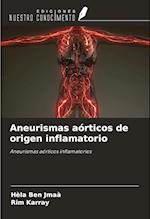 Aneurismas aórticos de origen inflamatorio