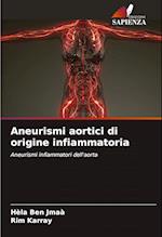 Aneurismi aortici di origine infiammatoria