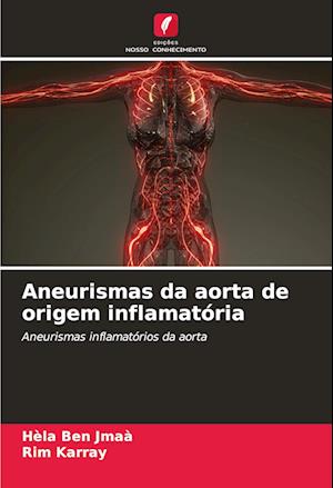 Aneurismas da aorta de origem inflamatória