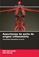 Aneurismas da aorta de origem inflamatória