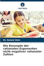 Die Konzepte der rationalen Exponenten nicht negativer rationaler Zahlen