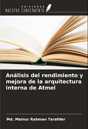 Análisis del rendimiento y mejora de la arquitectura interna de Atmel