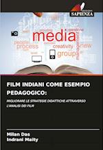 FILM INDIANI COME ESEMPIO PEDAGOGICO: