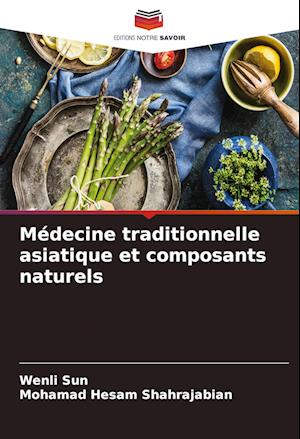 Médecine traditionnelle asiatique et composants naturels