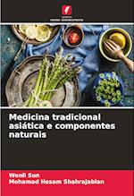 Medicina tradicional asiática e componentes naturais