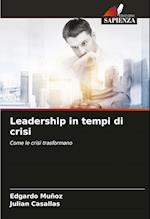 Leadership in tempi di crisi