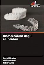 Biomeccanica degli allineatori