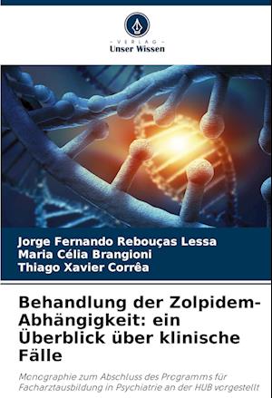 Behandlung der Zolpidem-Abhängigkeit: ein Überblick über klinische Fälle