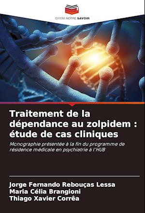 Traitement de la dépendance au zolpidem : étude de cas cliniques