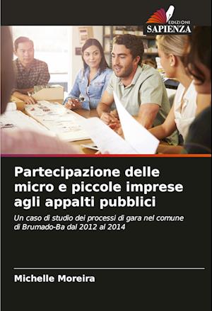 Partecipazione delle micro e piccole imprese agli appalti pubblici