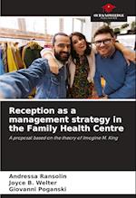 Reception as a management strategy in the Family Health Centre