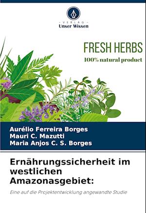 Ernährungssicherheit im westlichen Amazonasgebiet: