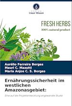 Ernährungssicherheit im westlichen Amazonasgebiet: