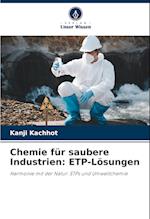 Chemie für saubere Industrien: ETP-Lösungen