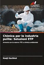 Chimica per le industrie pulite: Soluzioni ETP