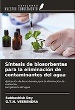 Síntesis de biosorbentes para la eliminación de contaminantes del agua