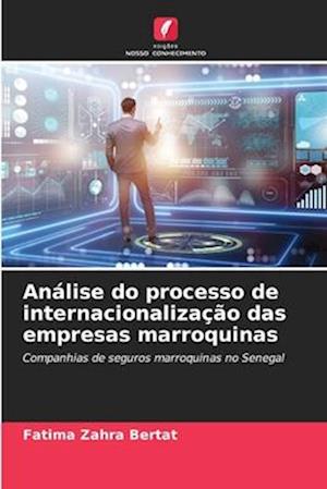 Análise do processo de internacionalização das empresas marroquinas