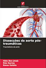 Dissecções da aorta pós-traumáticas