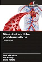 Dissezioni aortiche post-traumatiche