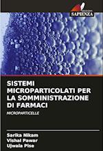 SISTEMI MICROPARTICOLATI PER LA SOMMINISTRAZIONE DI FARMACI