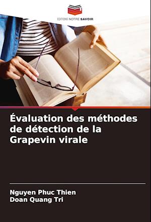 Évaluation des méthodes de détection de la Grapevin virale