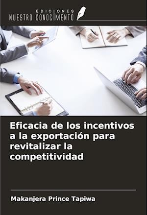 Eficacia de los incentivos a la exportación para revitalizar la competitividad