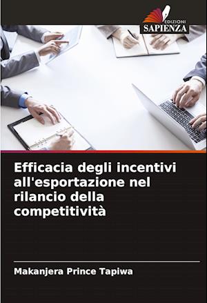 Efficacia degli incentivi all'esportazione nel rilancio della competitività