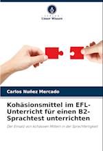 Kohäsionsmittel im EFL-Unterricht für einen B2-Sprachtest unterrichten