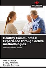 Healthy Communities: Experience through active methodologies